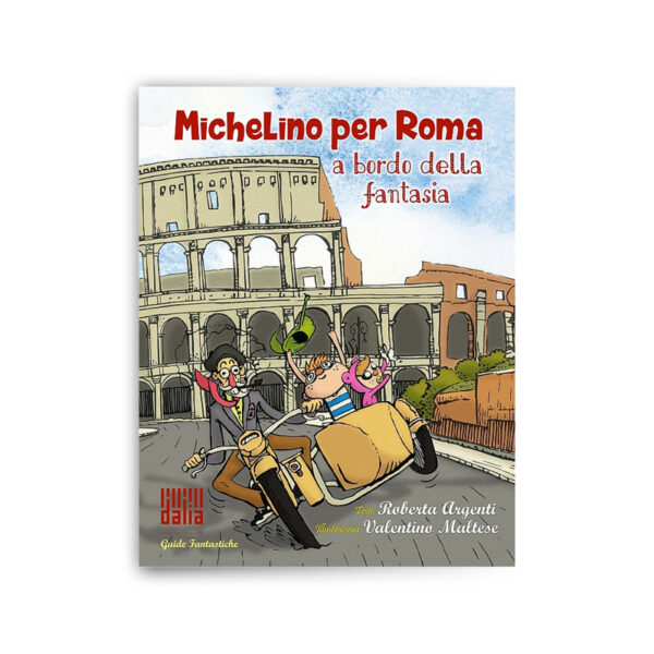 Michelino per Roma a bordo della fantasia
